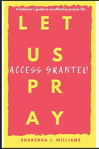 Let Us Pray Access Granted