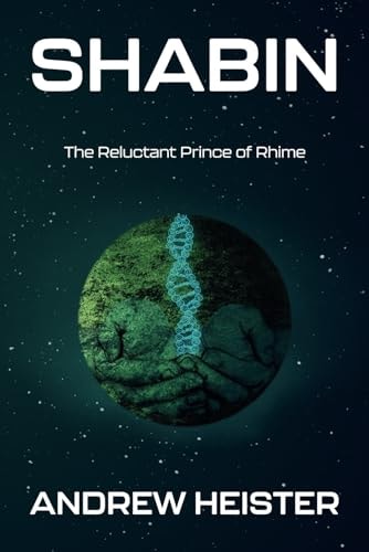 Shabin The Reluctant Prince of Rhime