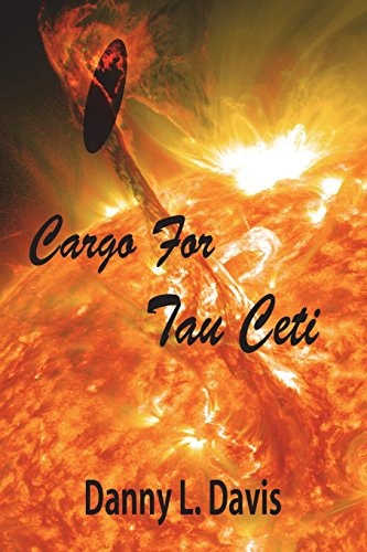 Cargo for Tau Ceti A Space Adventure