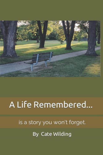 A Life Remembered...