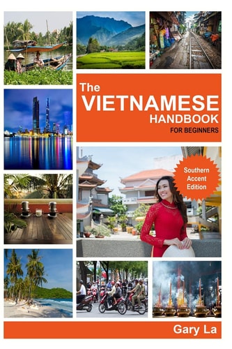 The Vietnamese Handbook for Beginners Southern Accent Edition
