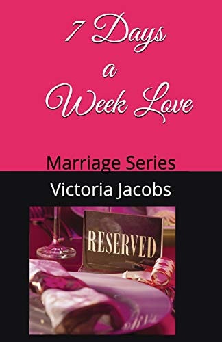 7 Days a Week Love Marriage Series