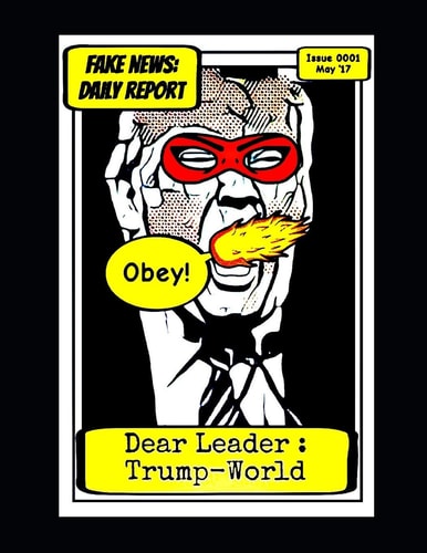 Dear Leader Book1: Trump World
