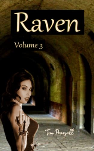 Raven 3 ... So Much Goes on Beneath the Surface