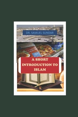 A Short Introduction to Islam