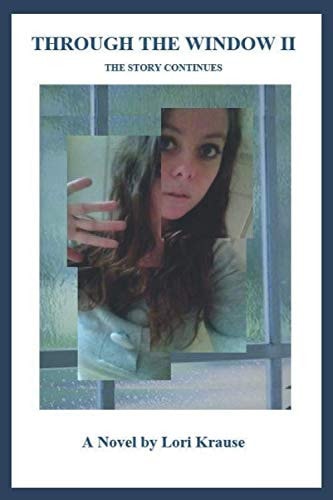 Through the Window II The Story Continues