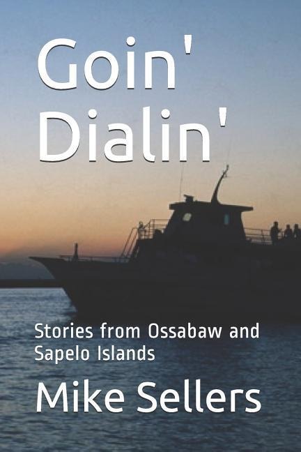 Goin Dialin: Stories from Ossabaw and Sapelo Islands