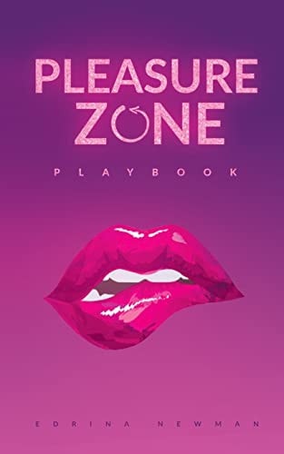 Pleasure Zone Playbook