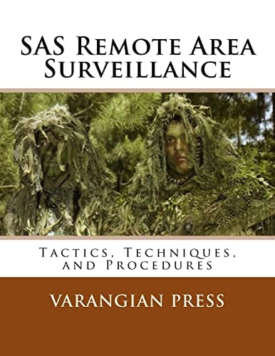 SAS Remote Area Surveillance Tactics, Techniques, and Prodedures