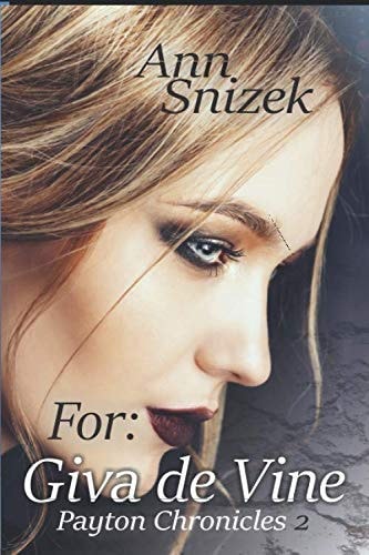 For: Giva de Vine Payton Chronicles 2