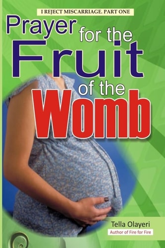 Prayer for the Fruit of the Womb