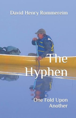 The Hyphen One Fold Upon Another