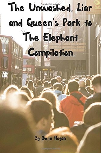 The Unwashed, Liar and Queen's Park to The Elephant Compilation