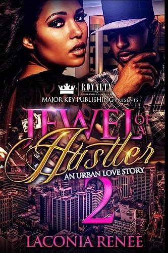 Jewel of a Hustler 2 An Urban Love Story