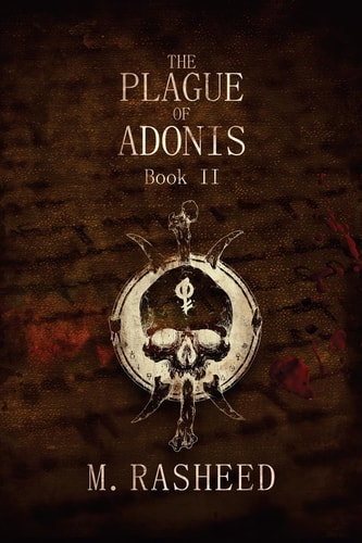 The Plague of Adonis - Book II