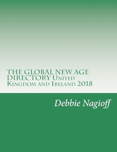The GLOBAL NEW AGE DIRECTORY United Kingdom and Ireland 2018