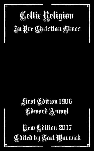 Celtic Religion In Pre Christian Times