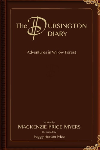 The Dursington Diary Adventures in Willow Forest