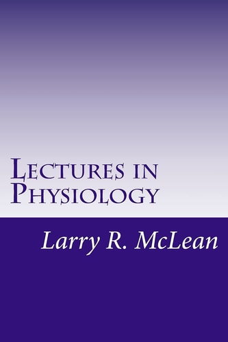 Lectures in Physiology