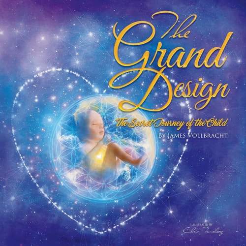 The Grand Design The Secret Journey of the Child