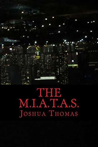 The M. I. A. T. A. S.
