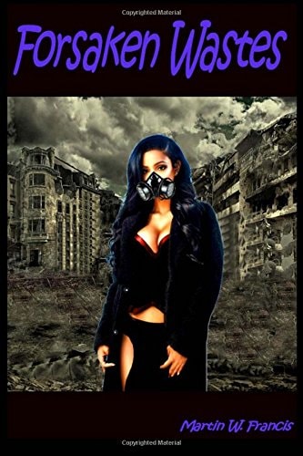 Forsaken Wastes Book 1