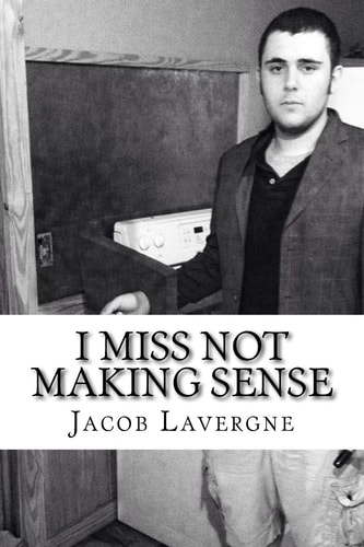 I Miss Not Making Sense A Memoir by Slope