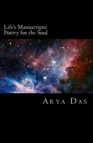 Life's Manuscripts Poetry for the Soul