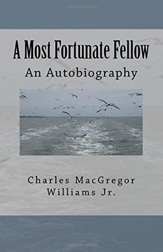 A Most Fortunate Fellow