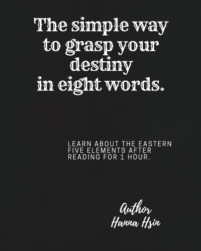 The Simple Way to Grasp Your Destiny in Eight Words. -- Meet the Five Elements