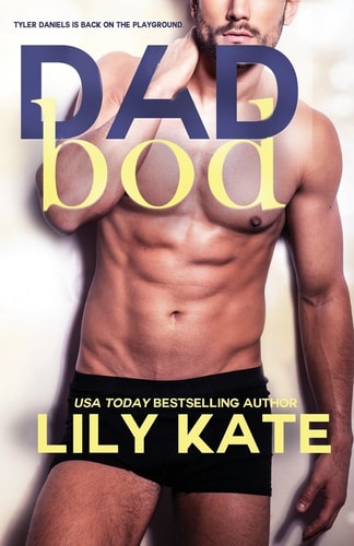 Dad Bod A Sexy Romantic Comedy
