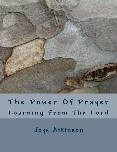 The Power Of Prayer