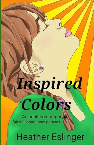 Inspired Colors Adult Coloring Book
