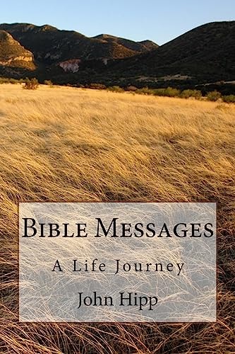 Bible Messages A Life Journey