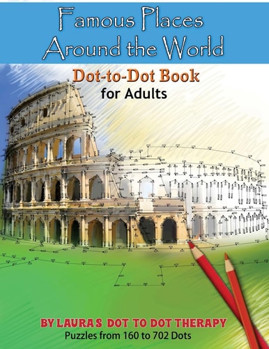Famous Places Around the World Dot-to Dot Book For Adults