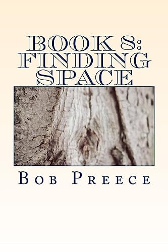 Book 8: Finding Space 57 More Poems