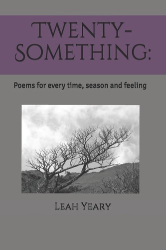 Twenty-Something Poems for Every Time, Season and Feeling