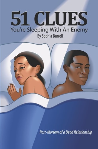 51 Clues, You Are Sleeping With an Enemy Post-Mortem of a Dead Relationship