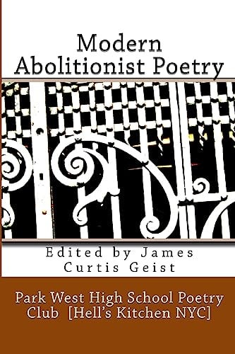 Modern Abolitionist Poetry The Park West High Poetry Club in Hell's Kitchen NYC