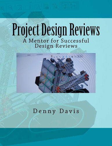 Project Design Reviews A Mentor for Successful Design Reviews