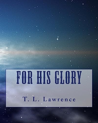 For His Glory