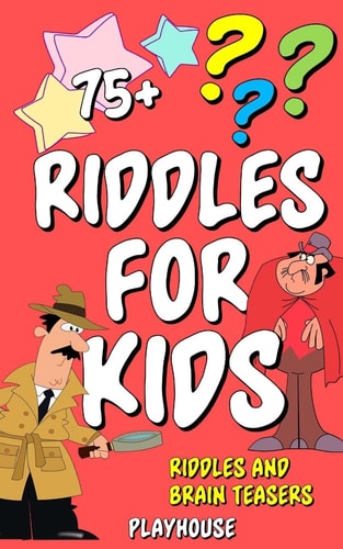 Riddles For Kids Riddles and Brain Teasers