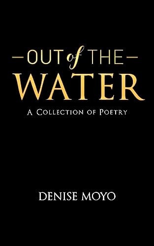 Out of The Water A Collection of Poetry