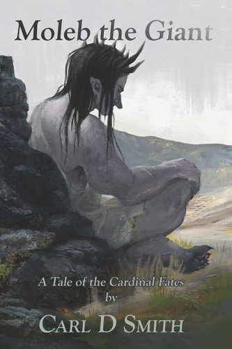 Moleb the Giant A Tale of the Cardinal Fates