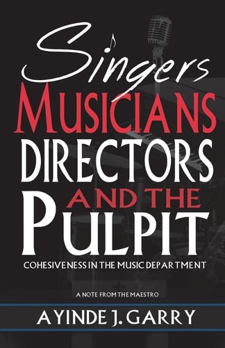 Singers, Musicians, Directors, and the Pulpit : Cohesiveness in the Music Department