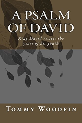 A Psalm Of David King David Recites the Years of His Youth