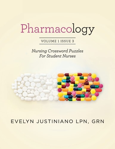 Pharmacology Nursing Crossword Puzzle For Student Nurses