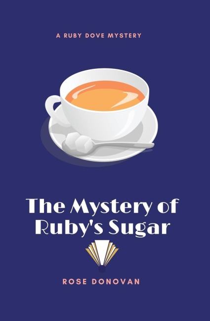 The Mystery of Rubys Sugar (Large Print)