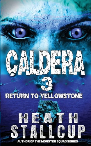 Caldera 3 Return To Yellowstone
