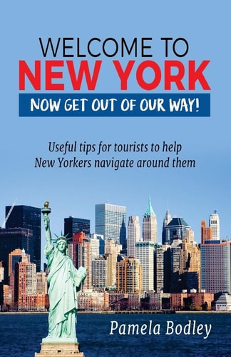 Welcome to New York Now Get Out of Our Way!